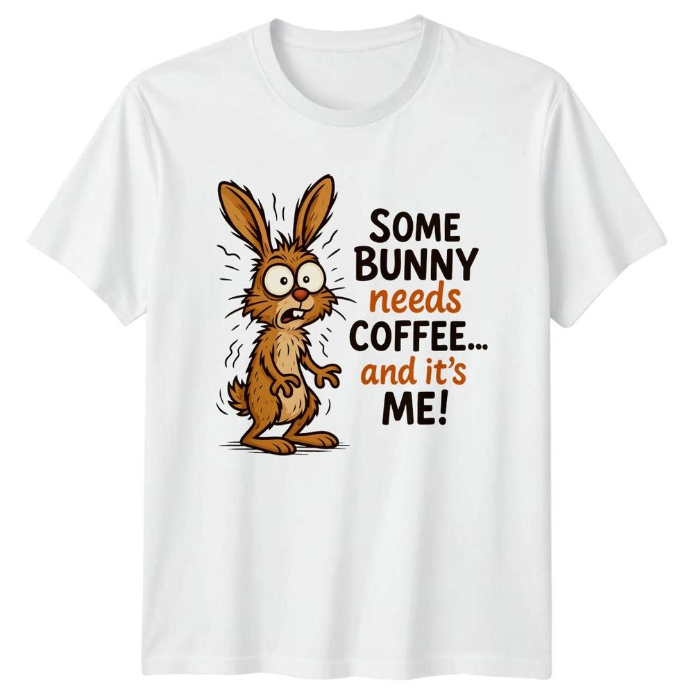Some Bunny Needs Coffee And Its TShirt Coffee Bunny Humor Animal S