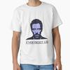 Everybody Lies Classic Tshirt Made In Usaaus Tshirt S2xl