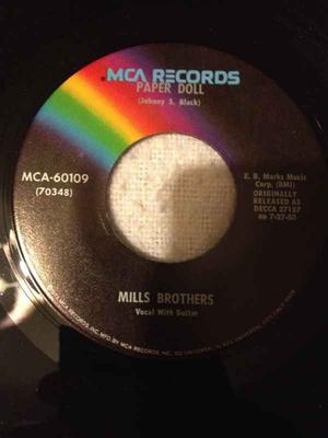7inch Record MILLS BROTHERS - I'll Be Around / Paper Doll MCA60109 MCA Records 1973 US Jazz Used