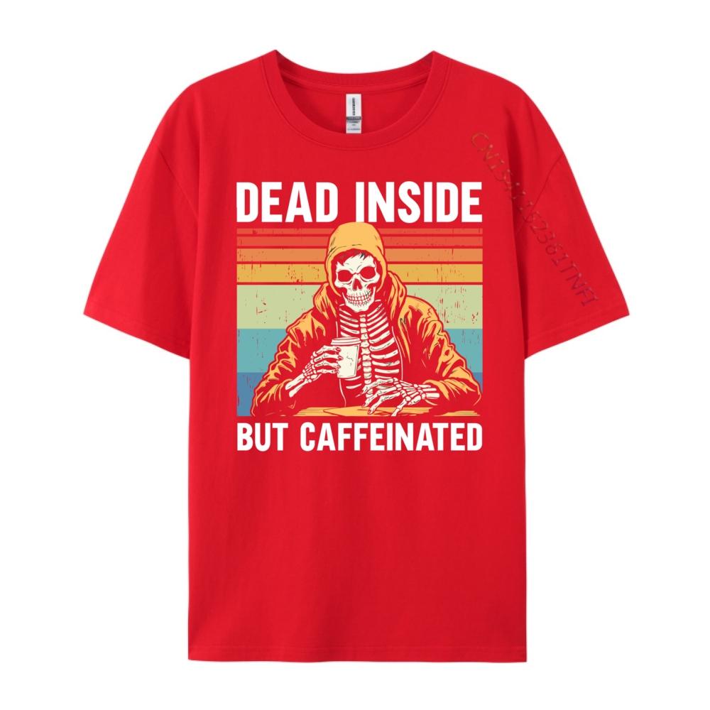 Dead Inside But Caffeinated Graphic Tees Men TShirt Funny Oversized T Shirt Male Tshirts Men