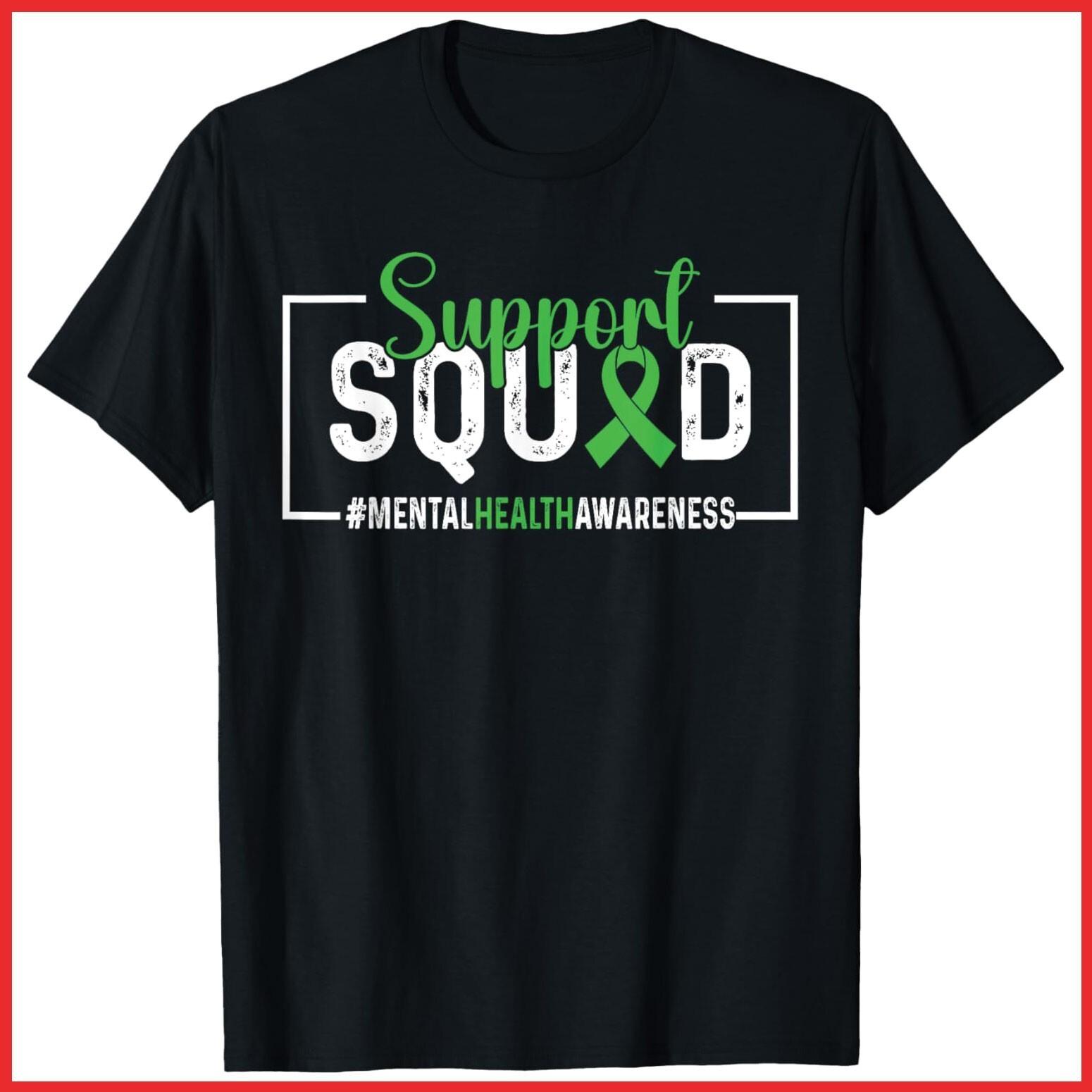Support Squad Mental Health Awareness Black Cotton T-Shirt S-5XL XL