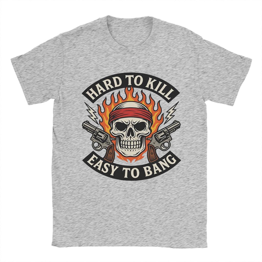 Hard to Kill Easy to Bang Badass Skull Biker T Shirt Summer Harajuku T Shirts Couple Cotton O Neck Plus Size Top Tees Gift Idea