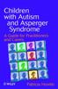 Kniha Children with Autism and Asperger Syndrome : A Guide for Practitioners and Carers