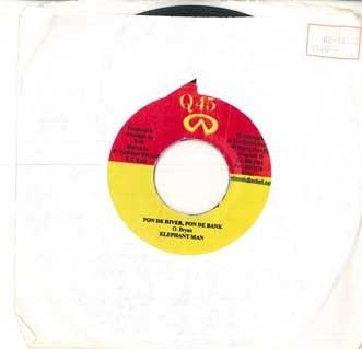 

7-дюймовая пластинка ELEPHANT MAN - Pon De River, Pon De Bank НЕТ Q45 Ямайка Регги, Ска и Даб Б/У