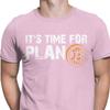 Mens Its Time For Plan B Bitcoin BTC Crypto Currency T Shirts Cryptocurrency Blockchain Christmas TShirts Drop Ship