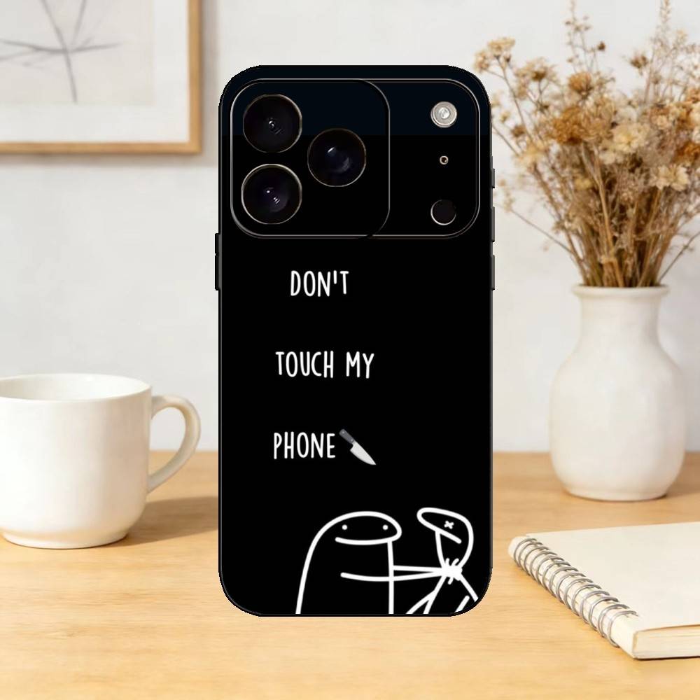Dont Touch My Phone Phone Case Silicone black Soft For IPhone 17,16,15,14,13,12,11,SE,Plus Pro Max
