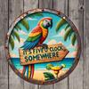 Summer Parrot Aluminum Metal Round Tin Sign Vintage (8''*8'') It's Five O'clock Somewhere, Beach Decor, Hawaiian Gift