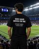 Camiseta 'Ela Disse Messi Ou Eu' Engraçada para Fãs de Futebol Sarcástica com Humor de Futebol Confortável Colors Top Unissex