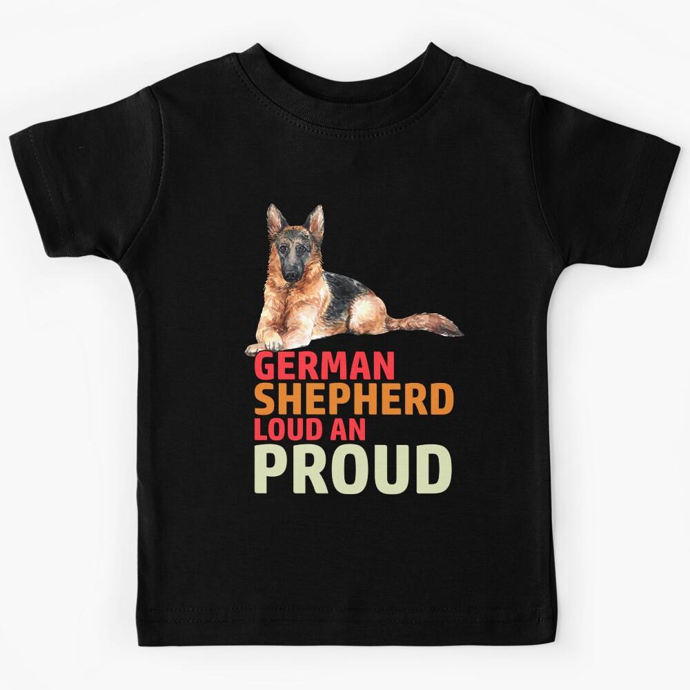 Copy of German Shepherd Owner German Shepherd Loud An Proud Pet Dog Owner Art Design Kids T-Shirt 110