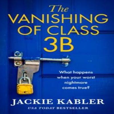 The Vanishing of Class 3B by Jackie Kabler Paperback Book 9780008544553