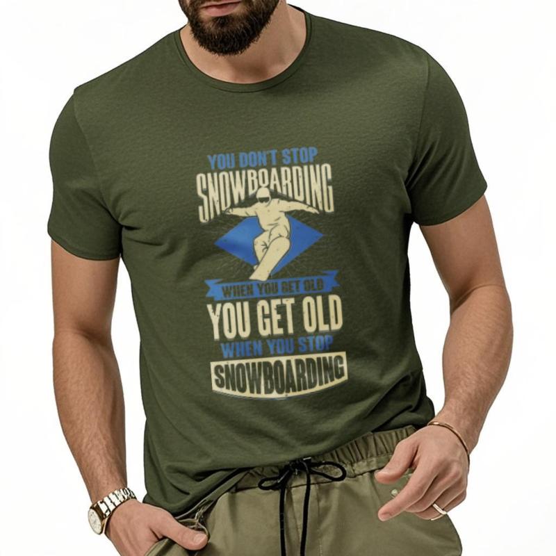 Solid Color Unisex Round Neck Tshirt Oversized You Dont Stop Snowboarding When You Get Old You Get Old When You Stop Snowboarding