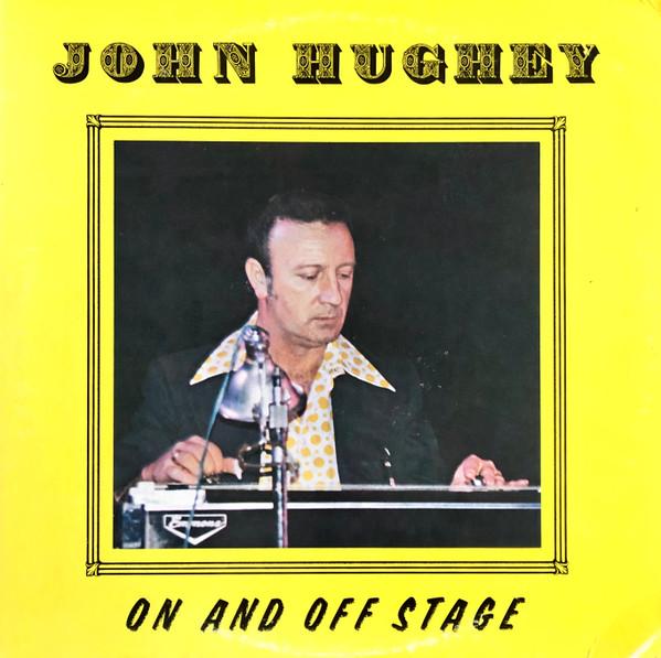 

LP Record JOHN HUGHEY - On And Off Stage MD15 Chimer Records 1977 US Folk Used