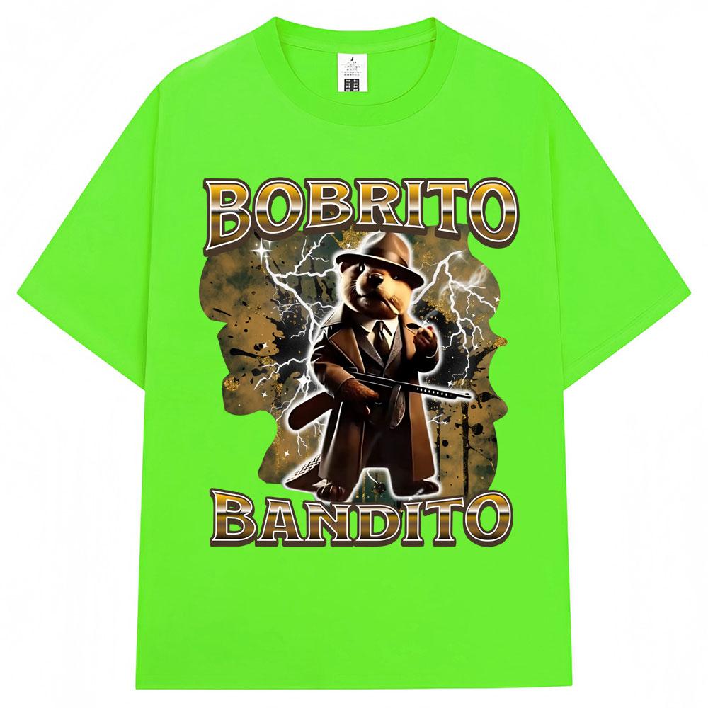 Bobrito Bandito Funny Meme Graphic T Shirt Unisex Fashion Italian Brainrot Vintage Tshirts Oversized Cotton Tshirt Streetwear