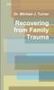 The Recovering from Family Trauma Book