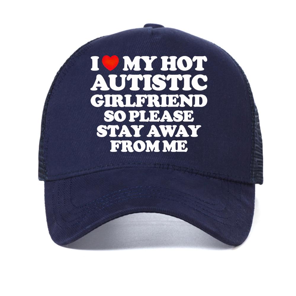 

I Love My Hot Autistic Girlfriend baseball cap Men Casual Boyfriend Breathable sun hats fashion Breathable mesh Snapback hat Adjustable темно-синього кольору