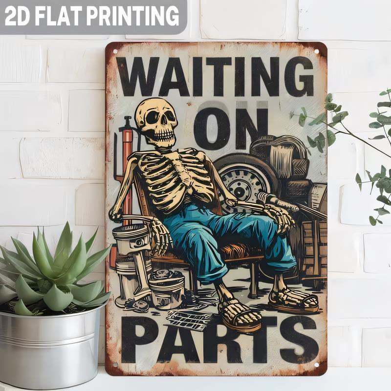 Waiting On Parts Tin Sign Funny Skeleton Mechanic Garage Wall Decor D Printed Metal Vintage Rustic Poster Automotive Workshop
