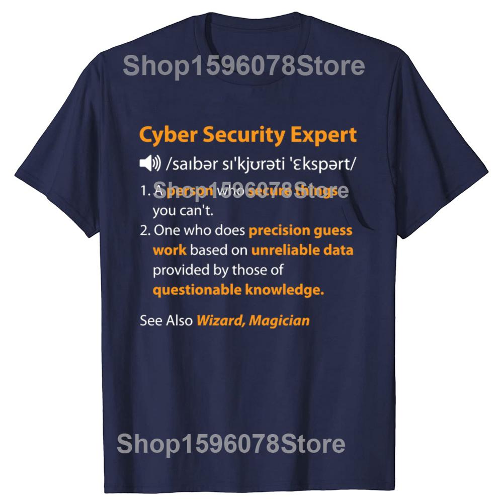Funny Cyber Security Expert Definition Cybersecurity  T Shirt Men Cotton Humor Streetwear Tee Shirt Short Sleeve Unisex Clothing