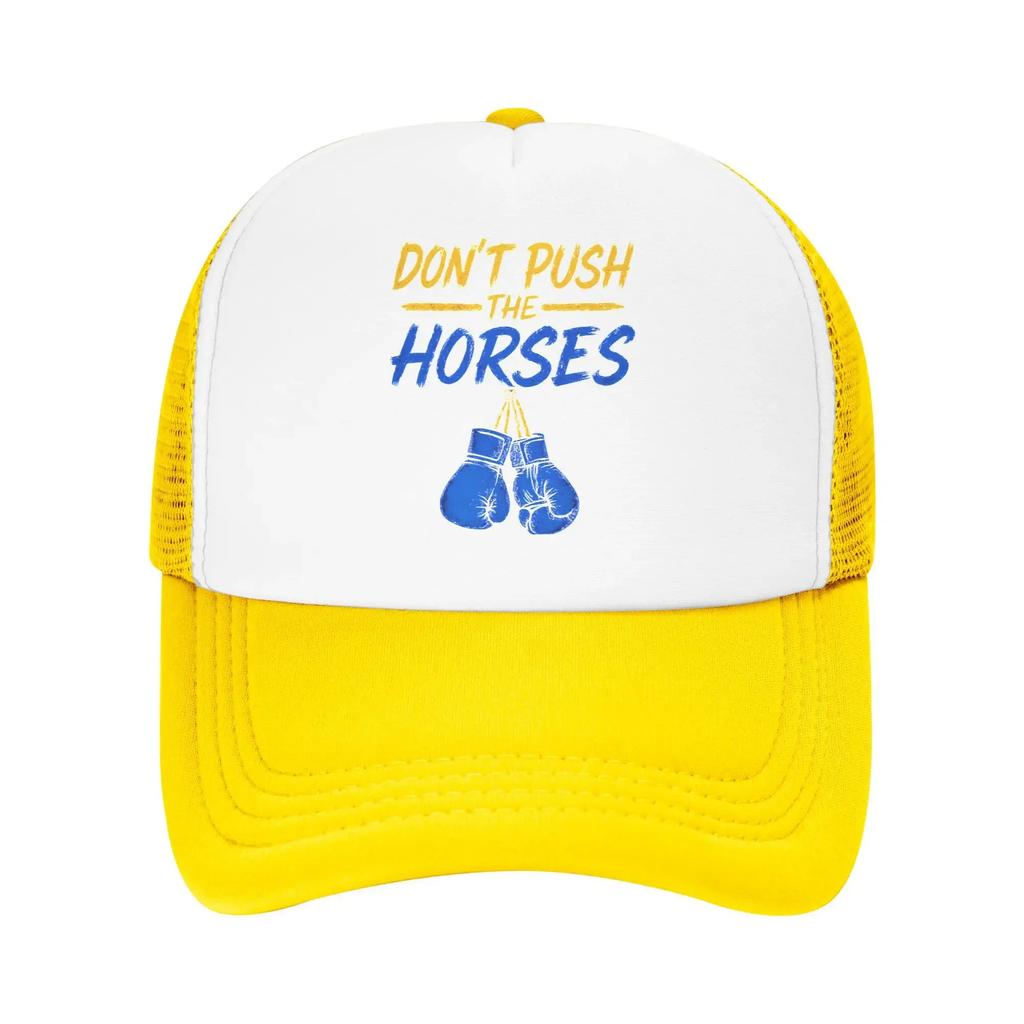 Dont Push The Horses Funny Meme Quote Baseball Cap For Man Woman Breathable Cooling Mesh Side Sun Hats Caps For Casual Wear