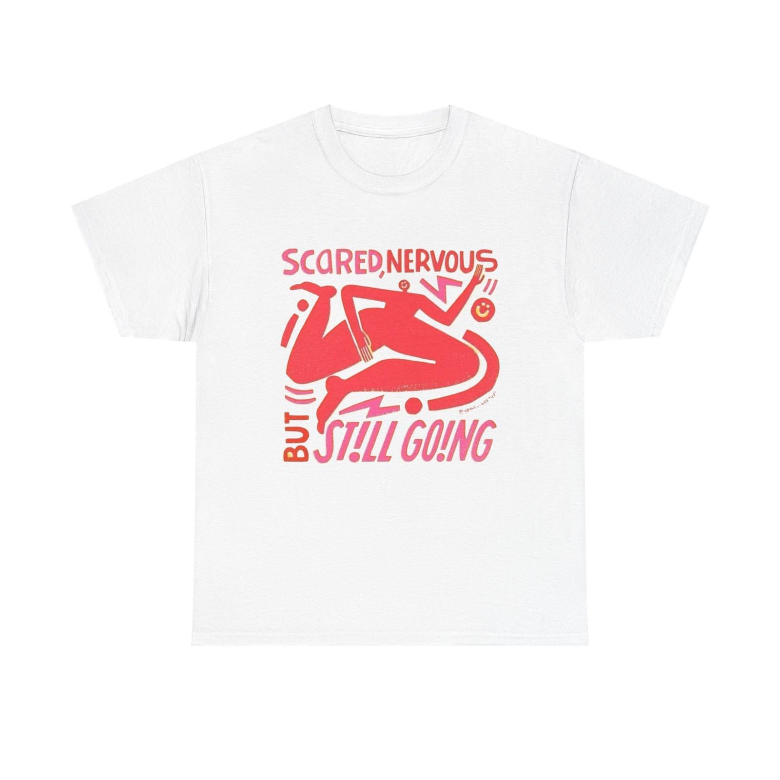 

Scared And Nervous Graphic T-Shirt Mens Womens Tees Top Unisex Heavy Cotton Tee Gift M