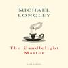 The Candlelight Master by Michael Longley Paperback Book 9781787332034