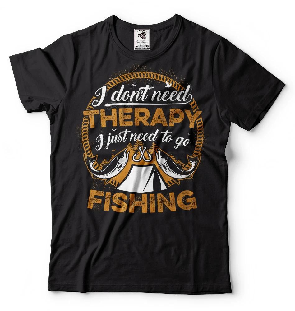 Fishing T-T-shirt I Don t Need Therapy Perfect Fishing T-T-shirt Gift For Fisherman L