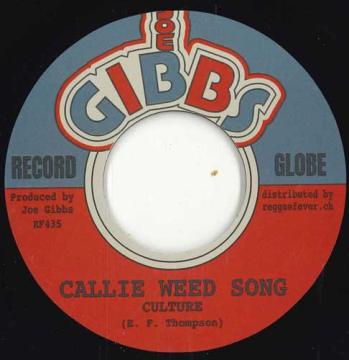 

7inch Record CULTURE / JOE GIBBS & THE PROFESSIO - Callie Weed Song / Golden River RF435 Joe Gibbs/Regga 2025 Europe Reggae, Ska & Dub