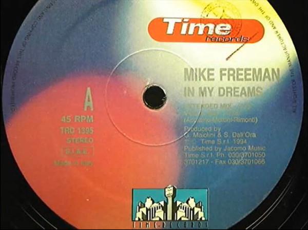 

12inch Record MIKE FREEMAN - In My Dreams TRD1395 Time Records 1994 Italy Dance & Electronica Used