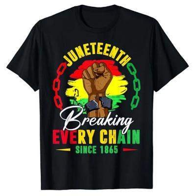 Jede Kette brechen seit 1865 Frauen Männer Juneteenth Freiheit T-Shirt Black Pride Grafik Outfit Afroamerikanisches Sprichwort T-Shirt Tops