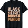 Black Lives Matter - Cool Black History Month T-Shirt