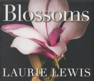 CD LAURIE LEWIS - Blossom SMM2005 Fichte Und Ahorn 2009 US Country Gebraucht