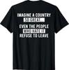 Retro Imagine A Country So Great (ON Back) T- Shirt