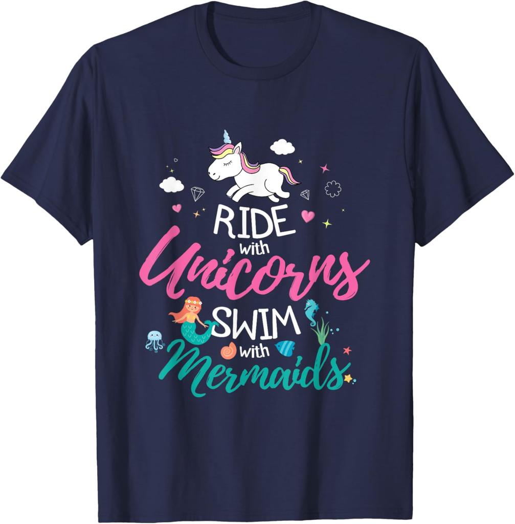 Ride With Unicorns Swim With Mermaids Graphic Tee Casual Short Sleeve Cotton TShirt for Girls