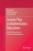 Bok Lesson Play In Mathematics Education: : A Tool for Research and Professional Development