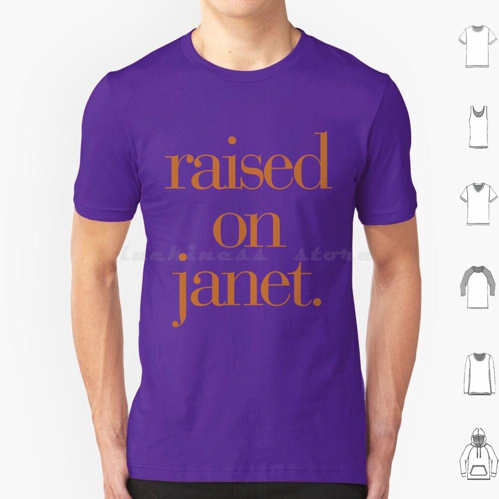 RaisedJanet T Shirt Men Women Kids Jj Janet Album Tour Raised Janfam Pop Culture Pop Queen Of Pop Janet Tour
