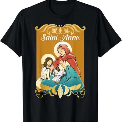 St Anne Image Patron Saint of Children Mothers Catholic T-Shirt