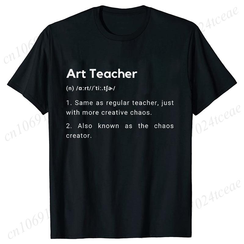 Art Teacher Definition Unisex T-Shirt Creative Chaos Tee for Teachers Funny Gift for Artists and Educators Teacher Humor Shirt S