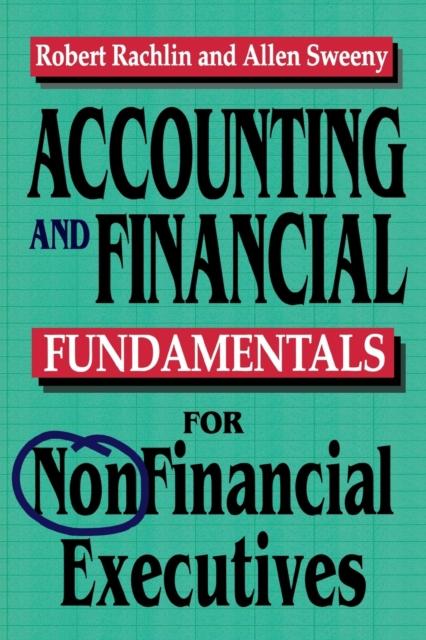 The Accounting and Financial Fundamentals for NonFinancial Executives Book