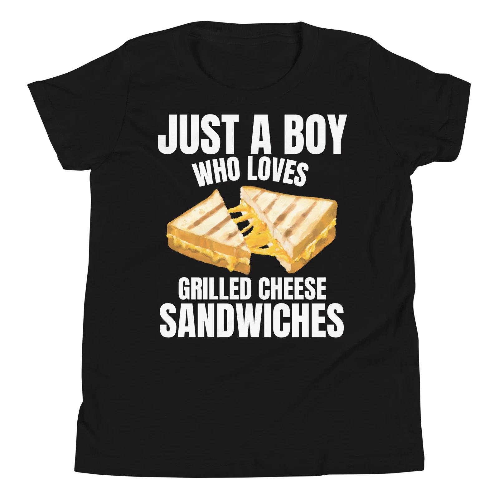 Just a Boy who Loves Grilled Cheese Sandwiches Food Lover Youth T-Shirt 140