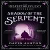 Shadow of the Serpent by David Ashton Paperback Book 9781473631007