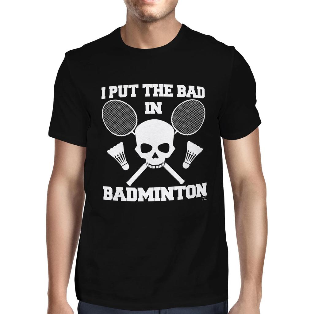 1Tee Mens I Put The Bad In Badminton T-Shirt