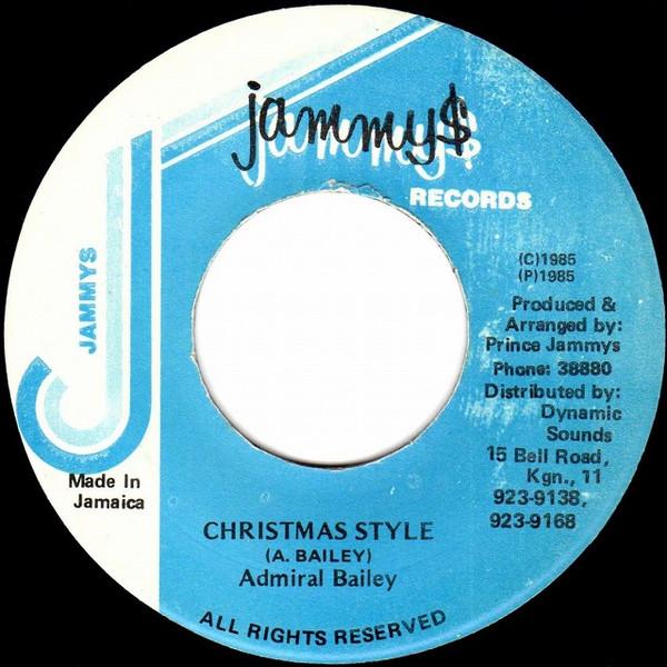 

7inch Record ADMIRAL BAILEY - Christmas Style NONE Jammy s Records 1985 Jamaica Reggae, Ska & Dub Used