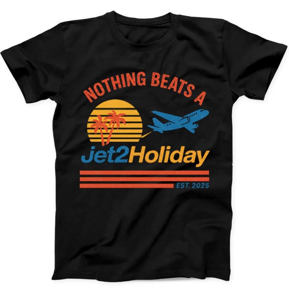 

Nothing Beats A Jet2 Holiday Meme Viral Funny Gift Tee Black T Shirt 500 Unisex T-Shirt XXL