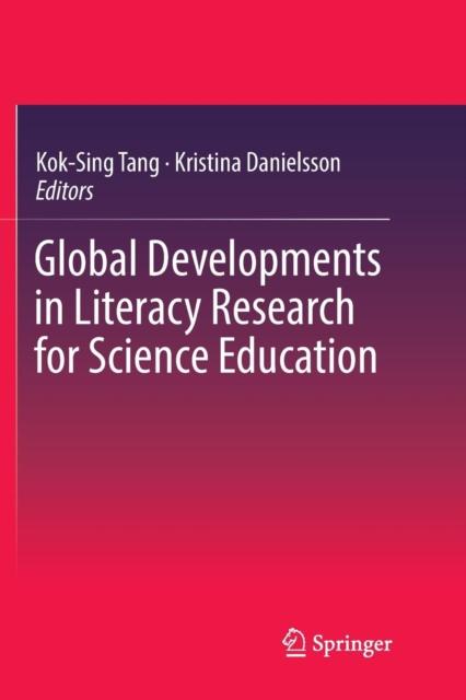 The Global Developments In Literacy Research for Science Education Book