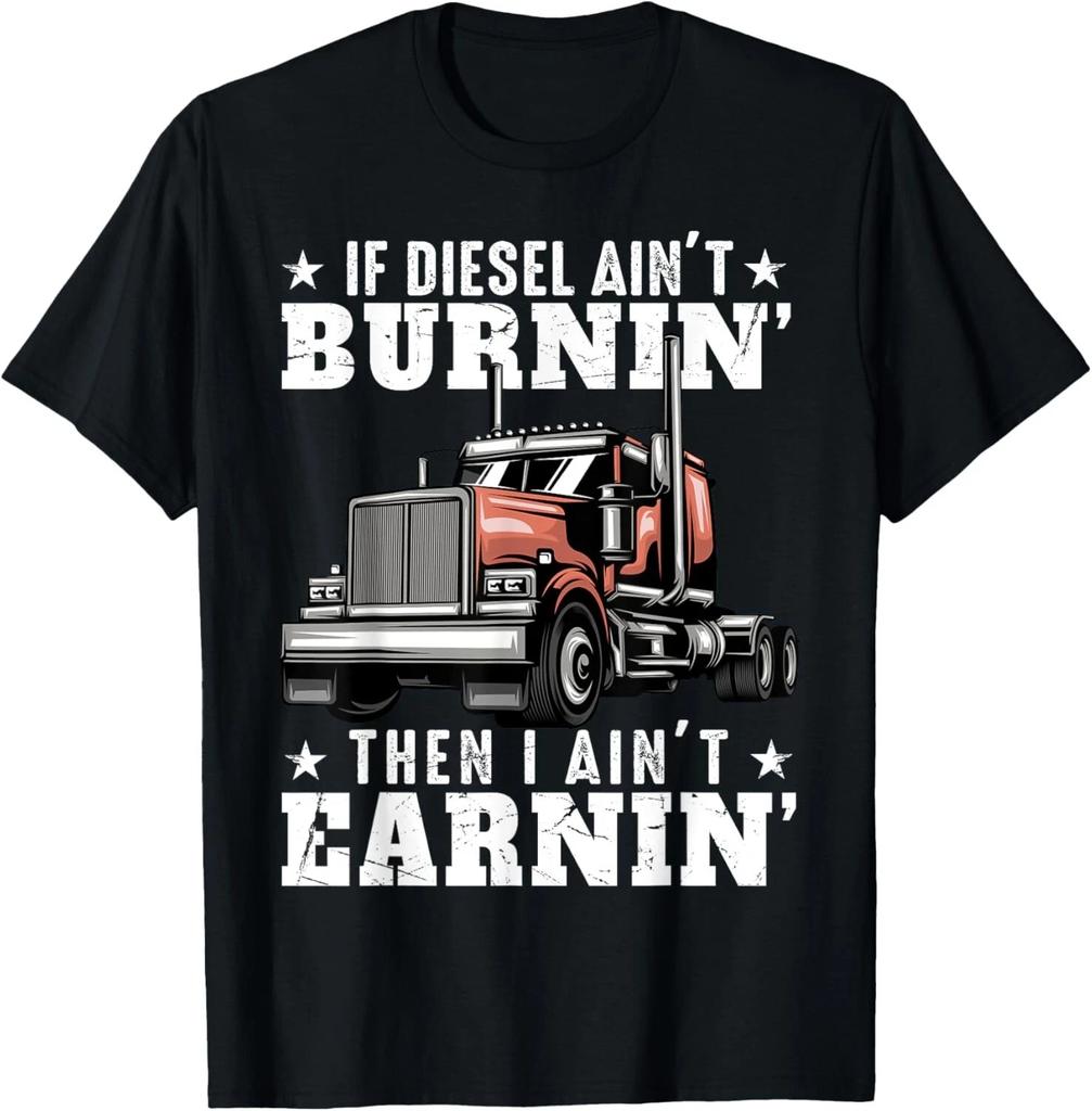 Funny Trucker Quote Semi Truck Driver 18 Wheeler Mechanic T- Shirt