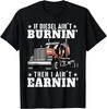 Funny Trucker Quote Semi Truck Driver 18 Wheeler Mechanic T- Shirt