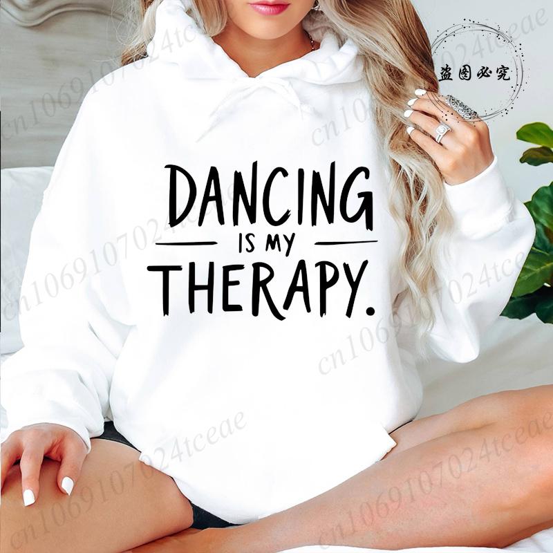 Hoodies For Women Ulzzang Grunge Y2K Aesthetic Shirt Autumn Winter Pullover Hoodies Dancing Is My Therapy Graphic Streetwear