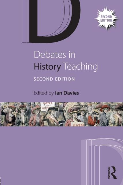 The Debates In History Teaching Book