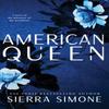 American Queen by Sierra Simone Paperback Book 9781728281995