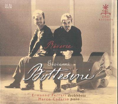 CD ERMANNO FERRARI MARCO CADARIO  Giovanni Bottesini  Reverie DAD0082 DAD 2004 Europe Classical Used