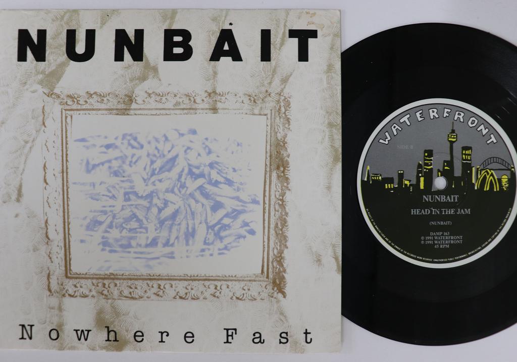 7inch Record NUNBAIT  Nowhere Fast  Head In The Jam DAMP163 WATERFRONT 1991 Australia Rock Used